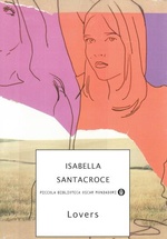 Isabella Santacroce. Lovers