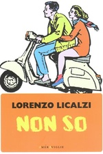 Lorenzo Licalzi. Non so