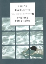 Luigi Carletti. Prigione con piscina
