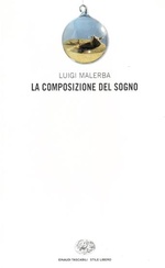 Luigi Malerba. La composizione del sogno