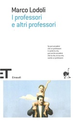 Marco Lodoli. I professori e altri professori