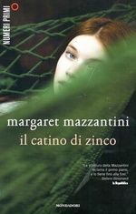 Margaret Mazzantini. il catino di zinco