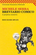 Michele Serra. Breviario Comico
