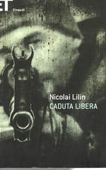 Nicolai Lilin. Caduta libera