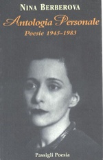 Nina Berberova. Antologia Personale