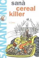SanAntonio Sana'. Cereal killer