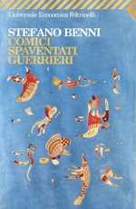 Stefano Benni. Comici spaventati guerrieri