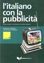 L'italiano con la pubblicita'. Testo + DVD (Livello elementare)