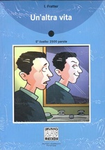 Un'altra vita.  Libro + CD audio