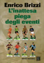 Enrico Brizzi L'inattesa piega degli eventi