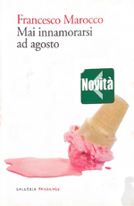 Mai innamorarsi ad agosto