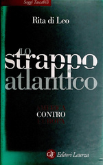 Strappo atlantico: America contro Europa