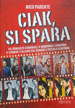 Ciak, si spara
