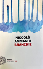 Niccolò Ammaniti. Branchie