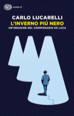 Carlo Lucarelli - L'inverno più nero