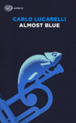 Carlo Lucarelli - Almost blue