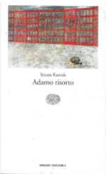 Yoram Kaniuk - Adamo risorto