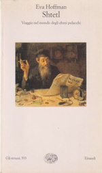 Eva Hoffman - Shtetl