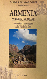 Nadia Pasqual - Armenia e Nagorno Karabakh (Guide per viaggiare)