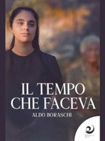 Il tempo che faceva - Aldo Boraschi