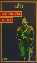 Se va via il Re - Lia Levi