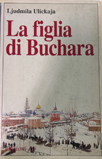 La figlia di Buchara - Ljudmila Ulickaya